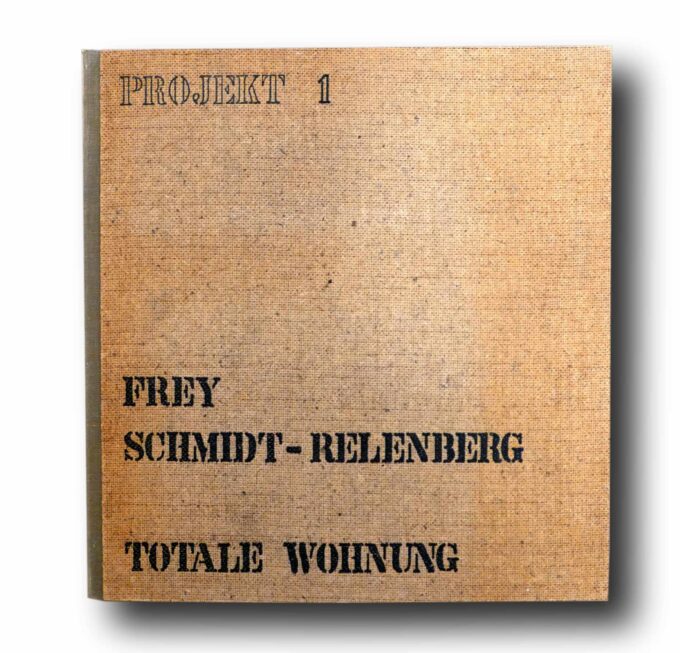 Frey-Schmidt-Relenberg-Projekt-1-kansi Photo showing the book Project 1: Frey Schmidt – Relenberg Totale Wohnung