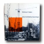 Photo showing the book Wohnort Halen: Eine Architekturreportage