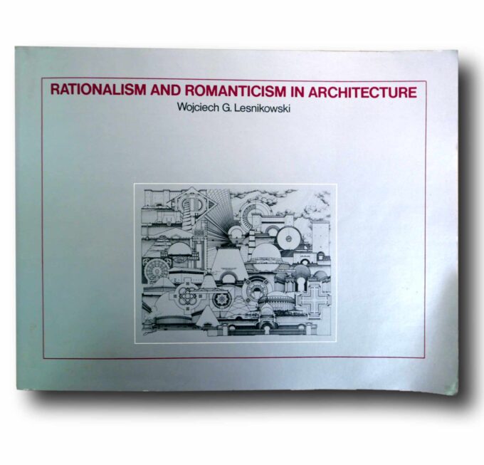 Rationalism-and-Romanticism-in-Architecture-kansi Photo showing the book Rationalism and Romanticism in Architecture