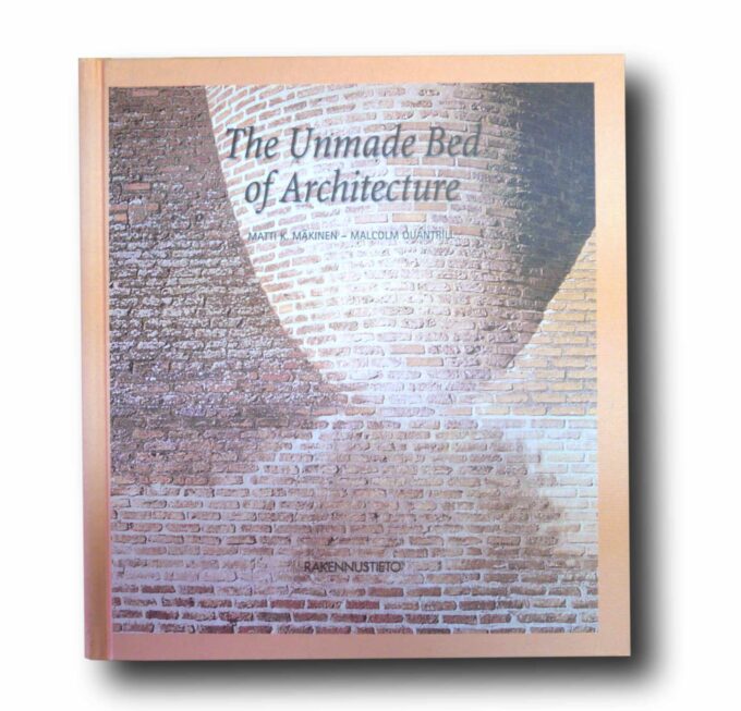 Photo showing the book The Unmade Bed of Architecture