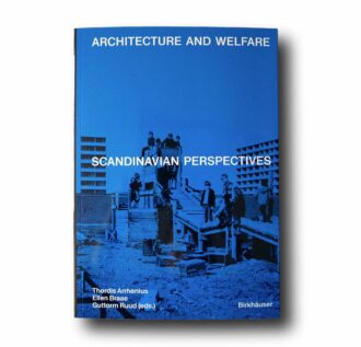 Photo showing the book Architecture and Welfare: Scandinavian Perspectives