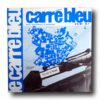 Le-Carre-Bleu-3-4-1987-kansi Photo showing the book