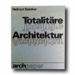 Photo showing the book Totalitäre Architektur