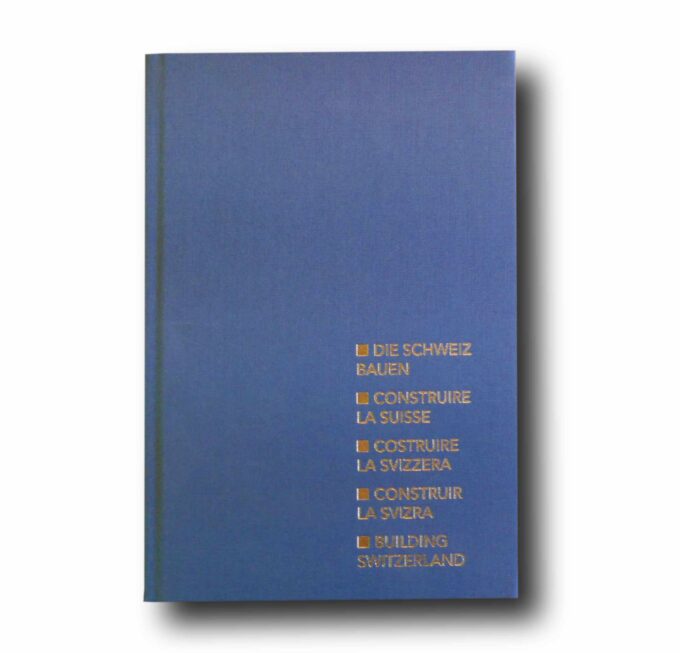Building-Switzerland-kansi Photo showing the book Die Schweiz bauen – Building Switzerland