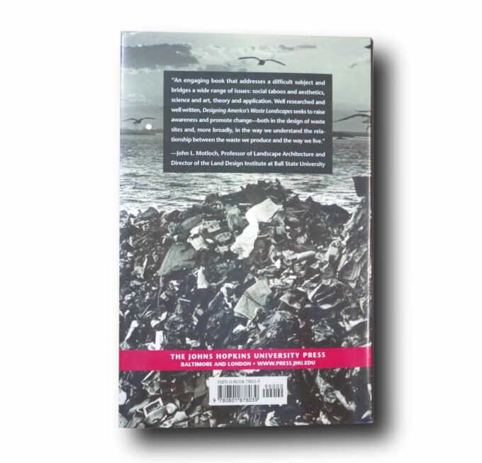 Designing-Americas-Waste-Landscape-taka Photo showing a sample spread of the book Designing Americas Waste Landscapes