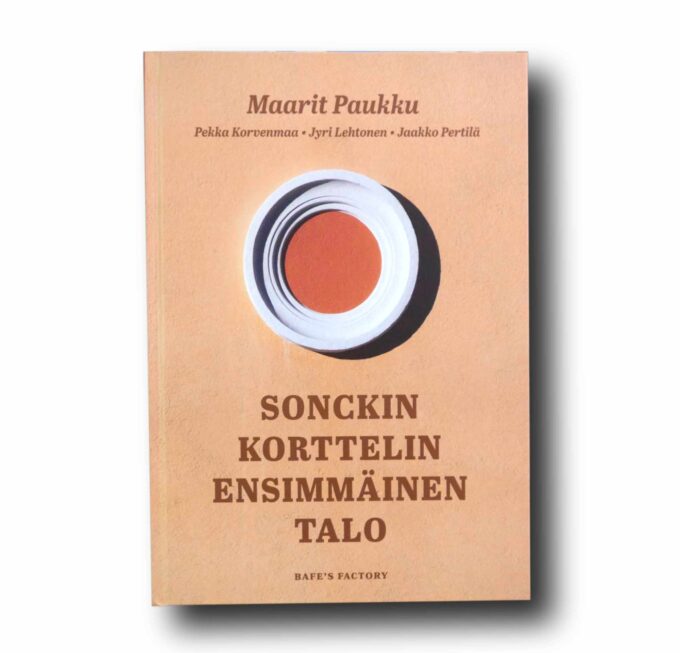 Sonckin-korttelin-ensimmainen-talo-kansi Photo showing the book Sonckin korttelin ensimmäinen talo